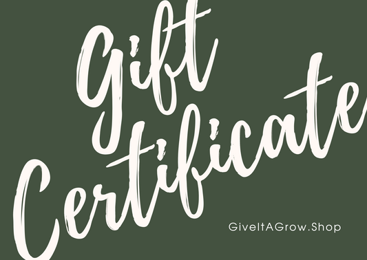 Give It A Grow Gift Card