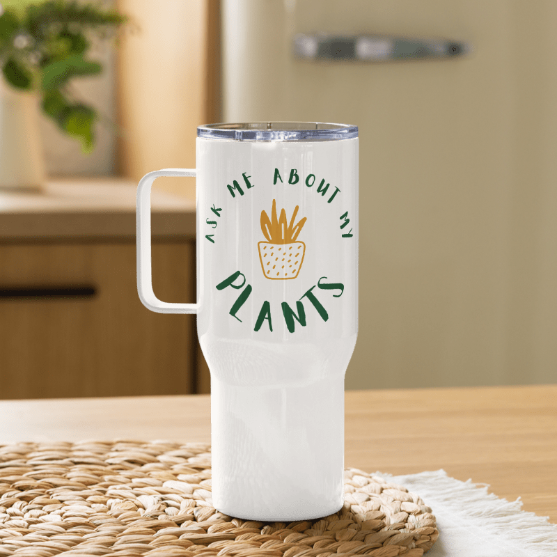Ask me about my plants travel mug