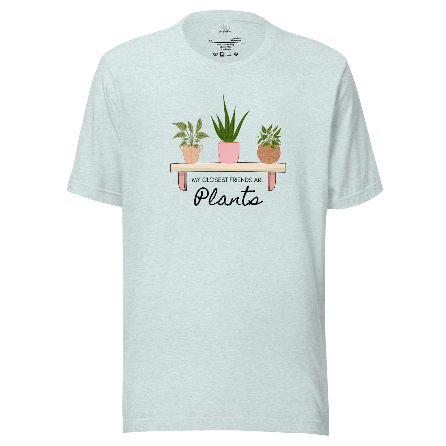 My Closest Friends Are Plants Unisex t-shirt